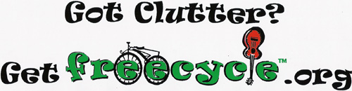 Got clutter? Get freecycle.org
